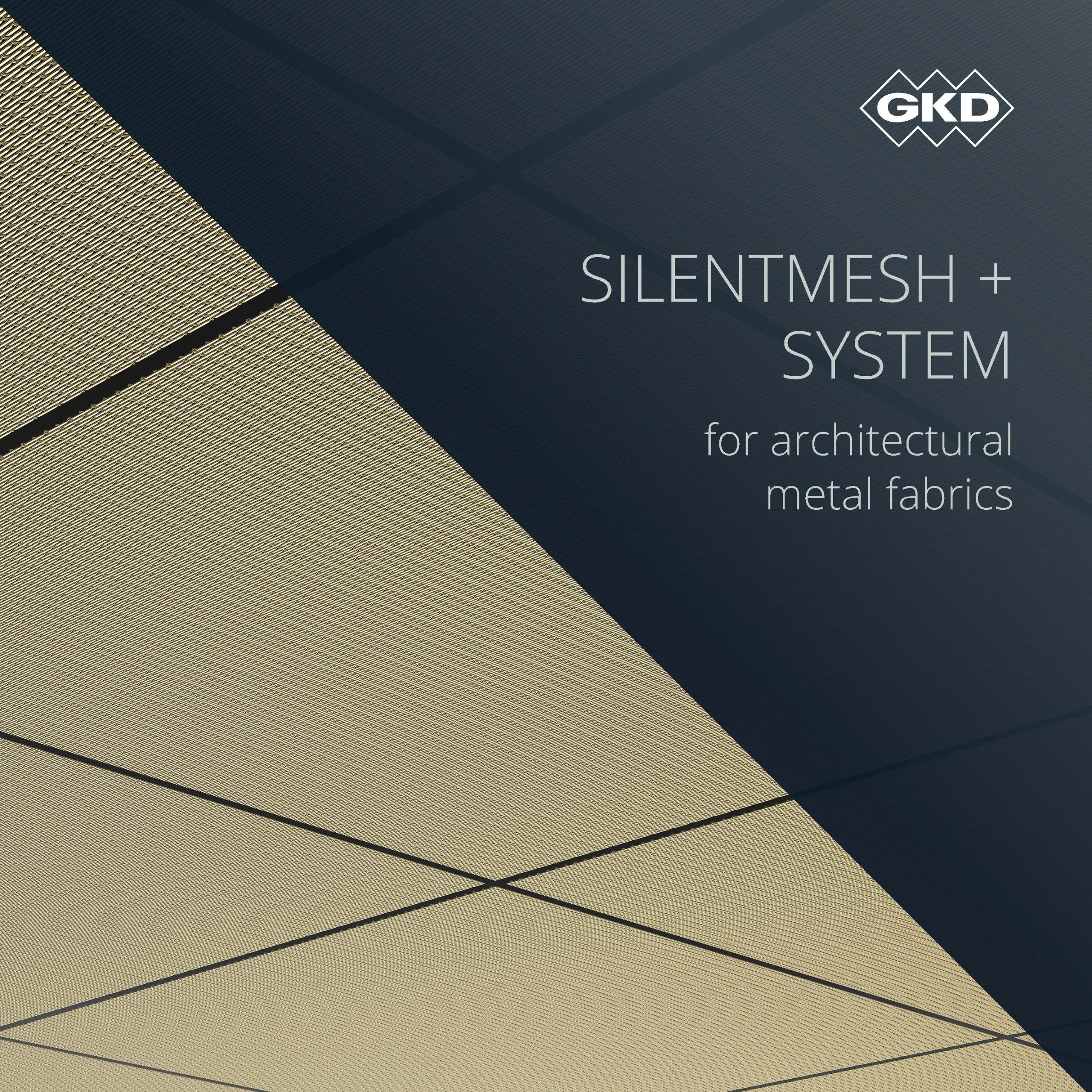 GKD SilentMesh+